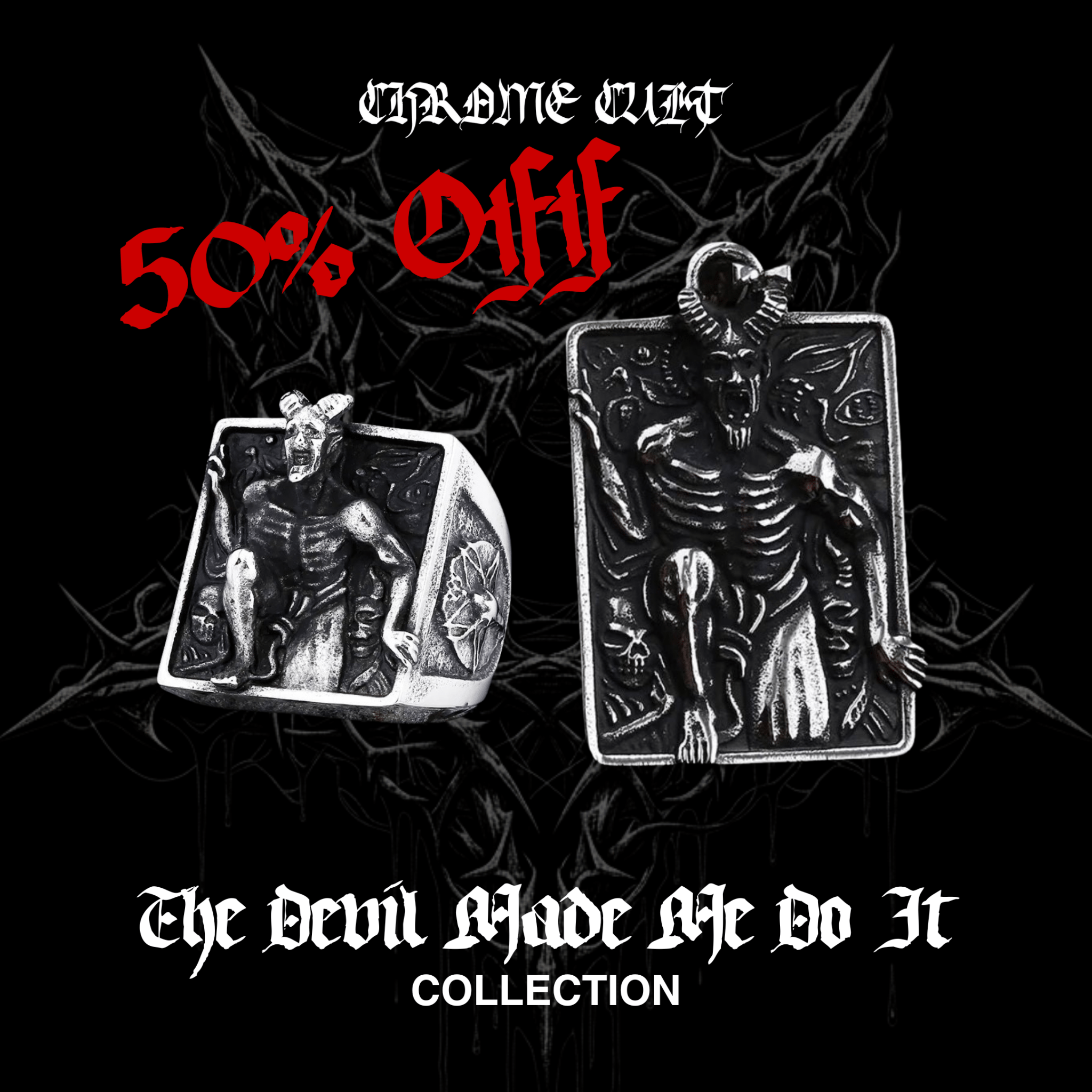 The Devil Made Me Do It - Chrome Cult